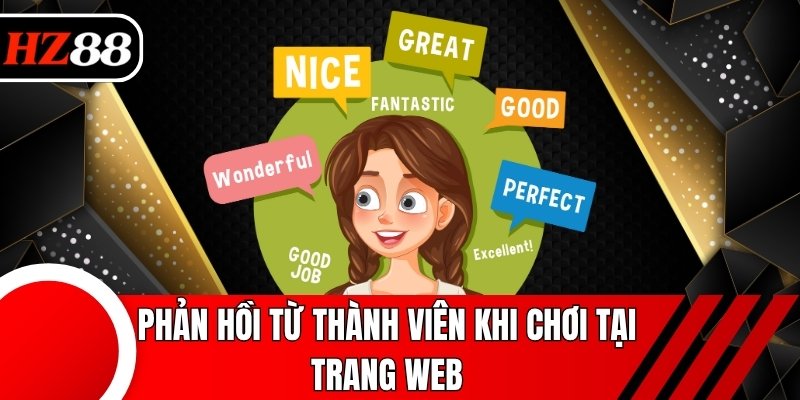 Phản hồi từ thành viên khi chơi tại trang web